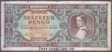 Paper Money of Hungary of 100000 PENGO of 1945 issued.