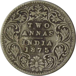 Silver Two Annas of Victoria Queen of Calcutta Mint of 1875.