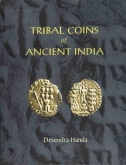 Book on Tribal Coinage of Ancient India by Devendra Gupta.