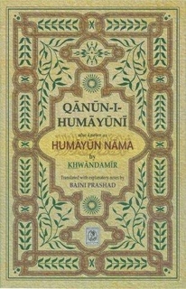 A Book on Quanun-I-Humayuni by Khwandamir