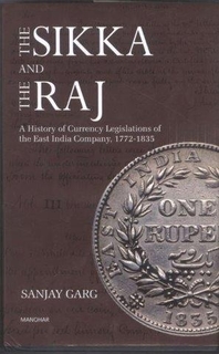 A Book on Sikka and the Raj by Sanjay Garg