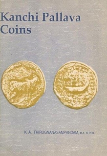 A Book on Kanchi Pallava Coins by K.A Thirugnanasampandam