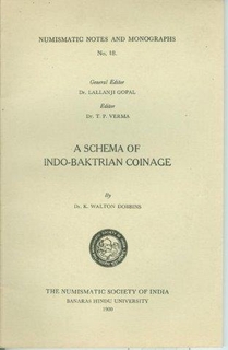 A Book on a schema of Indo-Baktrian Coinage by DR. K. Walton dobbins