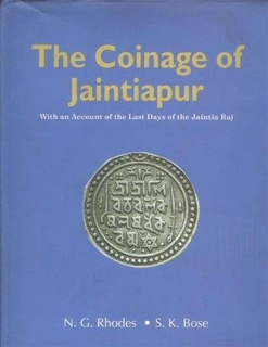 A Book on The Coinage of Jaintiapur by N.G. Rhodes and S.K. Bose