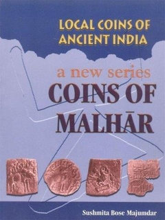 A Book on new series Coins of Malhar by Sushmita bose majumdar