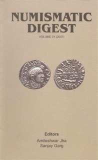 A Book on Numismatic Digest by Amiteshwar Jha  and Sanjay Garg