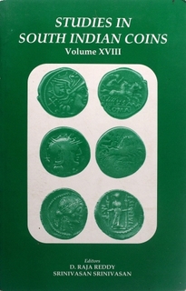 A Book On Studies In South Indian Coins Vol-XVIII By D.Raja Reddy & Srinivasan Srinivasan.