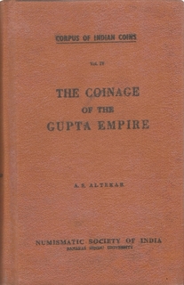 A Book On The Coinage of the Gupta Empire By A.S.Altekar.