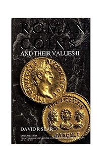 Roman Coins And Their Values Vol-II: The Accession of Nerva To The Overthrow of The Severan Dynasty, By David R Sear.