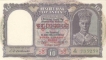 Ten Rupees Bank Note of King George VI Signed by C D Deshmukh of 1945.