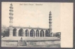 Picture Post Card of Shah Alums Mosque  of Ahmadabad.