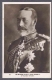 Picture Post Card of his beloved Majesty King George V of United Kingdom.