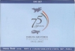 UNC Set of Indian Air Force Platinum Jubilee of Kolkata Mint of 2007 .