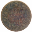 Copper One Quarter Anna Coin of Victoria Empress of Calcutta Mint of 1878.