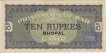 Ten Rupees of  Prisoners of War World War II of  Bhopal Overprinted In Black of Bhopal.