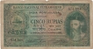 Cinco Rupias Banknote of Banco Nacional Ultramarino of Indo Portuguese of 1945.