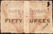 Exceedingly Rare Bank of Madras 50 Rupees Banknote of 1840