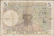 5 Francs (Cinq Francs) Paper Money of French West Africa.