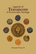 A Book on Legend of Travancore by Dr Joseph Thomas M