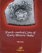 A Book On Punch-marked Coins of Early Historic India By Dilip Rajgor.