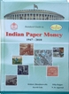 A Book On Standard Guide to Indian Paper Money-1947-2010 By Kishore Jhunjhunwalla, Jayesh Gala & Dilip Rajgor, N.D.Agarwal.