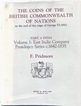 A Book on The Coins of the British Commonwealth of Nations. Part 4. India. Volume-1 By F.Pridmore.