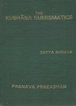 The Kushana Numismatics By Satya Shrava.