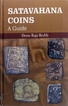 A Book on Satavahana Coins-A Guide By Deme Raja Reddy.