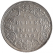 Silver Quarter Rupee Coin of Victoria Queen of Calcutta Mint of 1876.